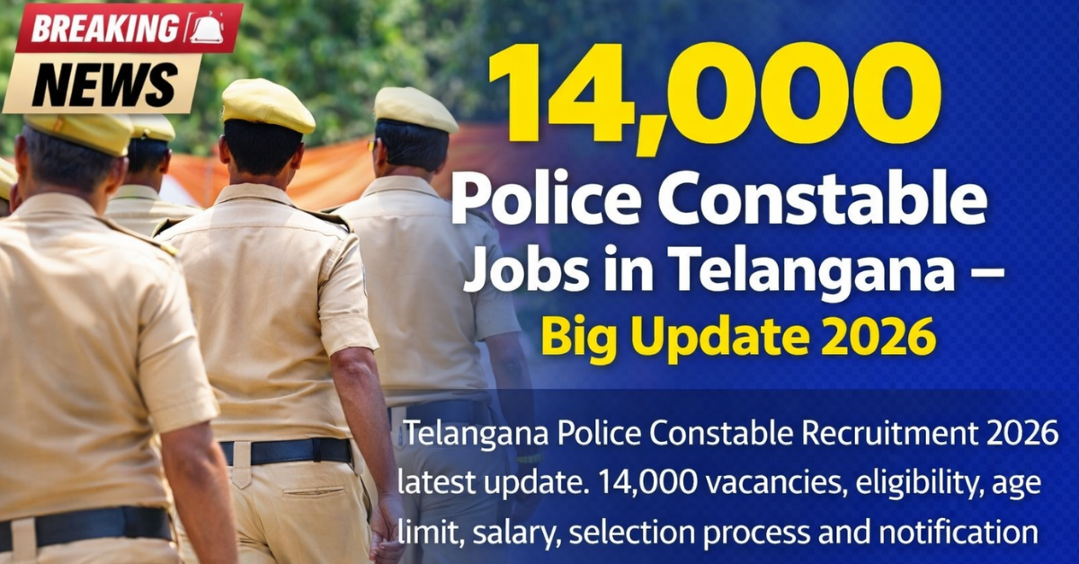 14,000 Police Constable Jobs in Telangana